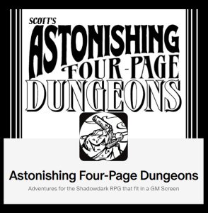 Read more about the article Scott’s Astonishing Four-Page Dungeons Patreon