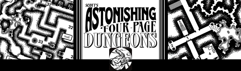 Scott's Astonishing Four-Page Dungeons on Patreon!